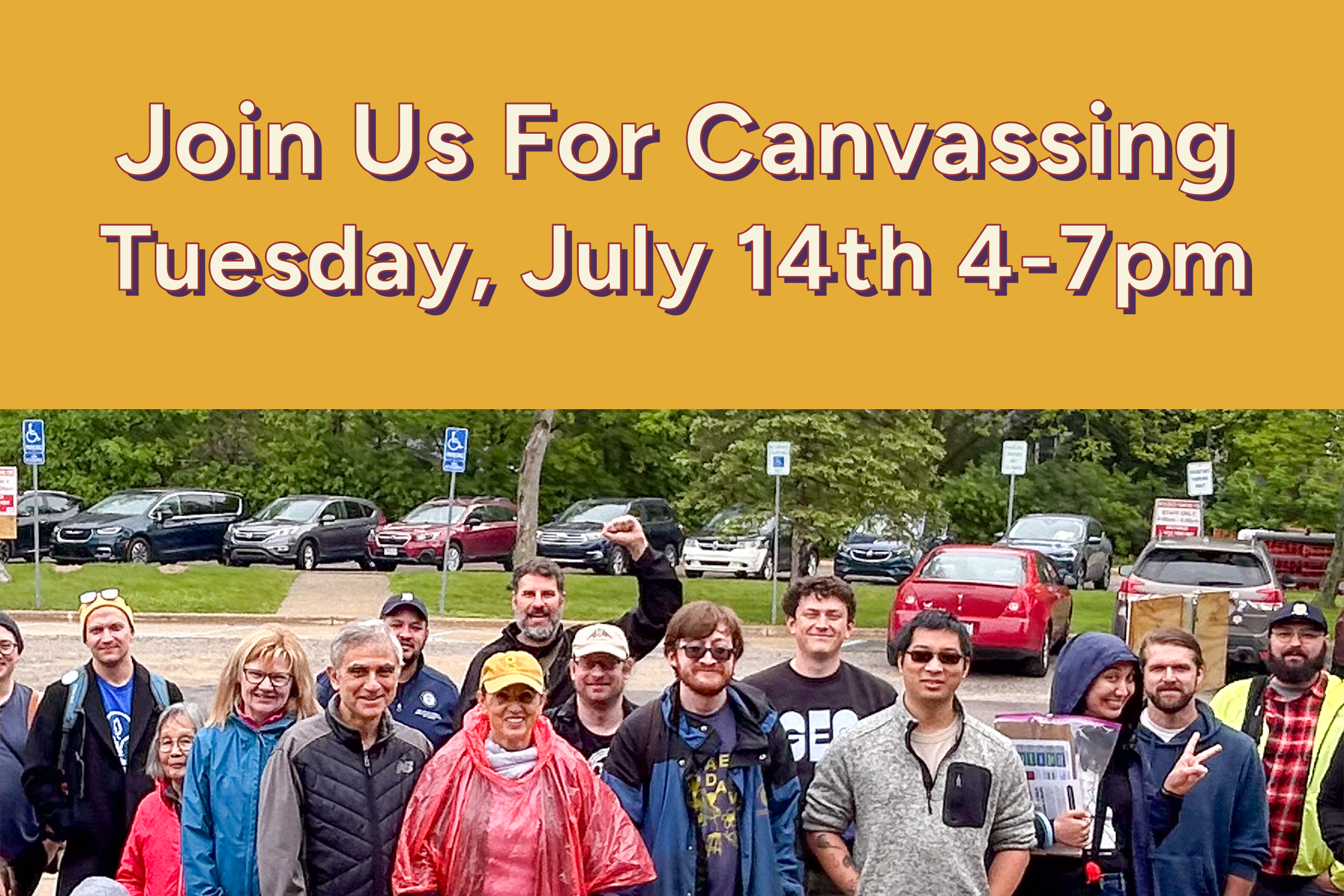 July 14th Canvassing for Dave Zeglen
