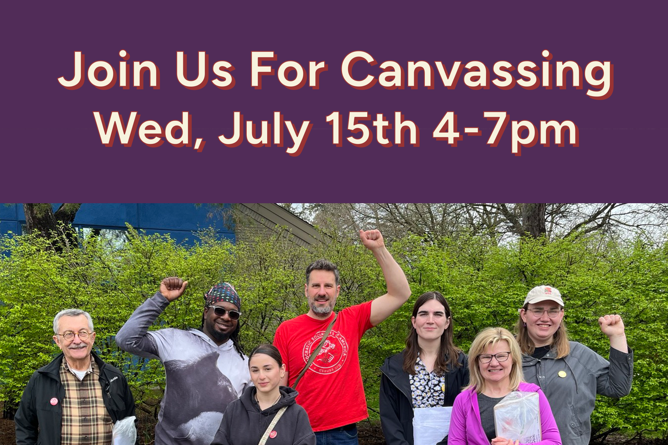 July 15th Canvassing for Dave Zeglen