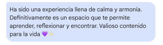 A text message in Spanish about a calm and harmonious experience, valuable content for life, with purple heart and sparkle emojis.