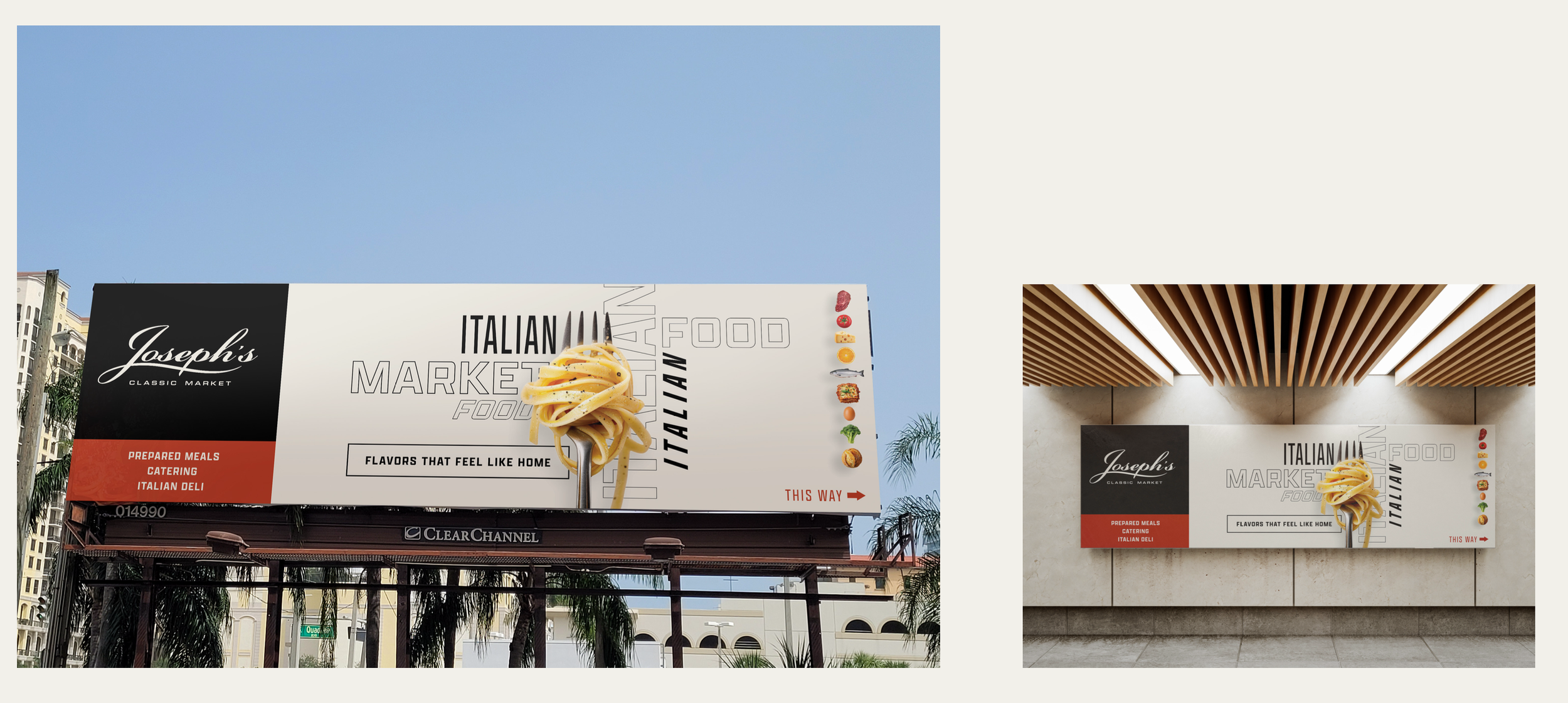 A large billboard advertisement for Joseph's Classic Market displaying Italian food options. The billboard has a black, white, and red color scheme with an image of a fork holding pasta. The advertisement mentions prepared meals, catering, and Italian deli, with directional arrow at the bottom right.