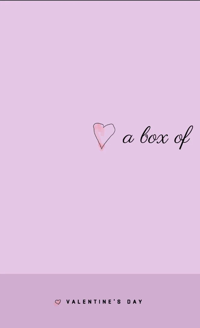 Valentine's Day card with a pink heart and the phrase 'a box of' in elegant script, with a purple background.