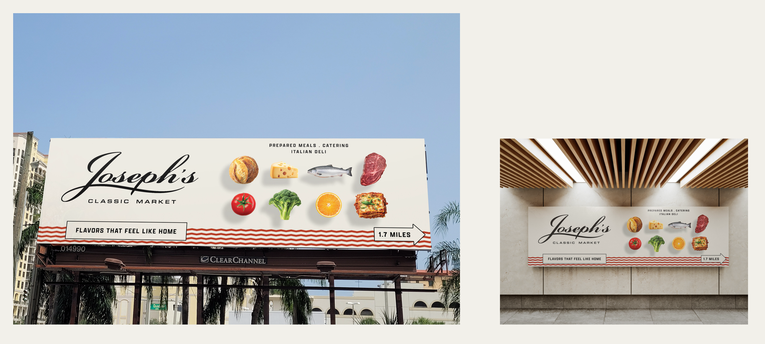 A billboard advertisement for Joseph's Classic Market featuring images of various foods including a pastry, cheese, fish, steak, tomato, broccoli, orange, and lasagna, with the text 'Flavors that feel like home' and a note of 1.7 miles to the location, set against a clear blue sky.
