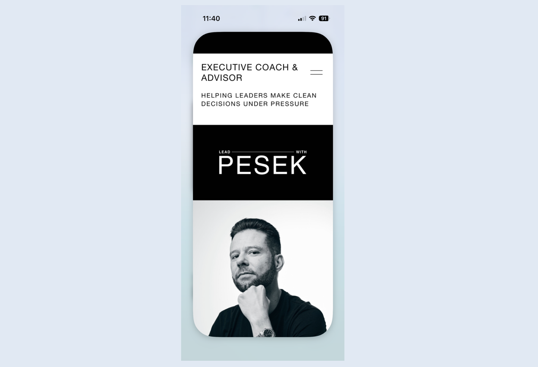 A smartphone screen displaying a professional profile of a man with a black T-shirt, short hair, and a beard, resting his chin on his hand. The profile has a black and white theme with the text 'EXECUTIVE COACH & ADVISOR' and 'Helping leaders make clean decisions under pressure,' and 'Lead with PESEK'.