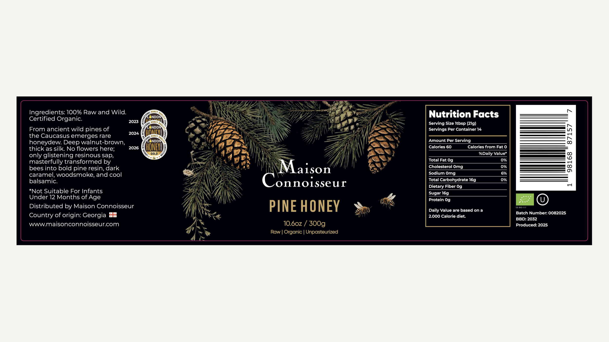 Black label of Maison Connoisseur Pine Honey with illustrations of pine cones, pine branches, and bees, and nutritional information on the right. Maison Connoisseur Honey. Robert Ranfranz.