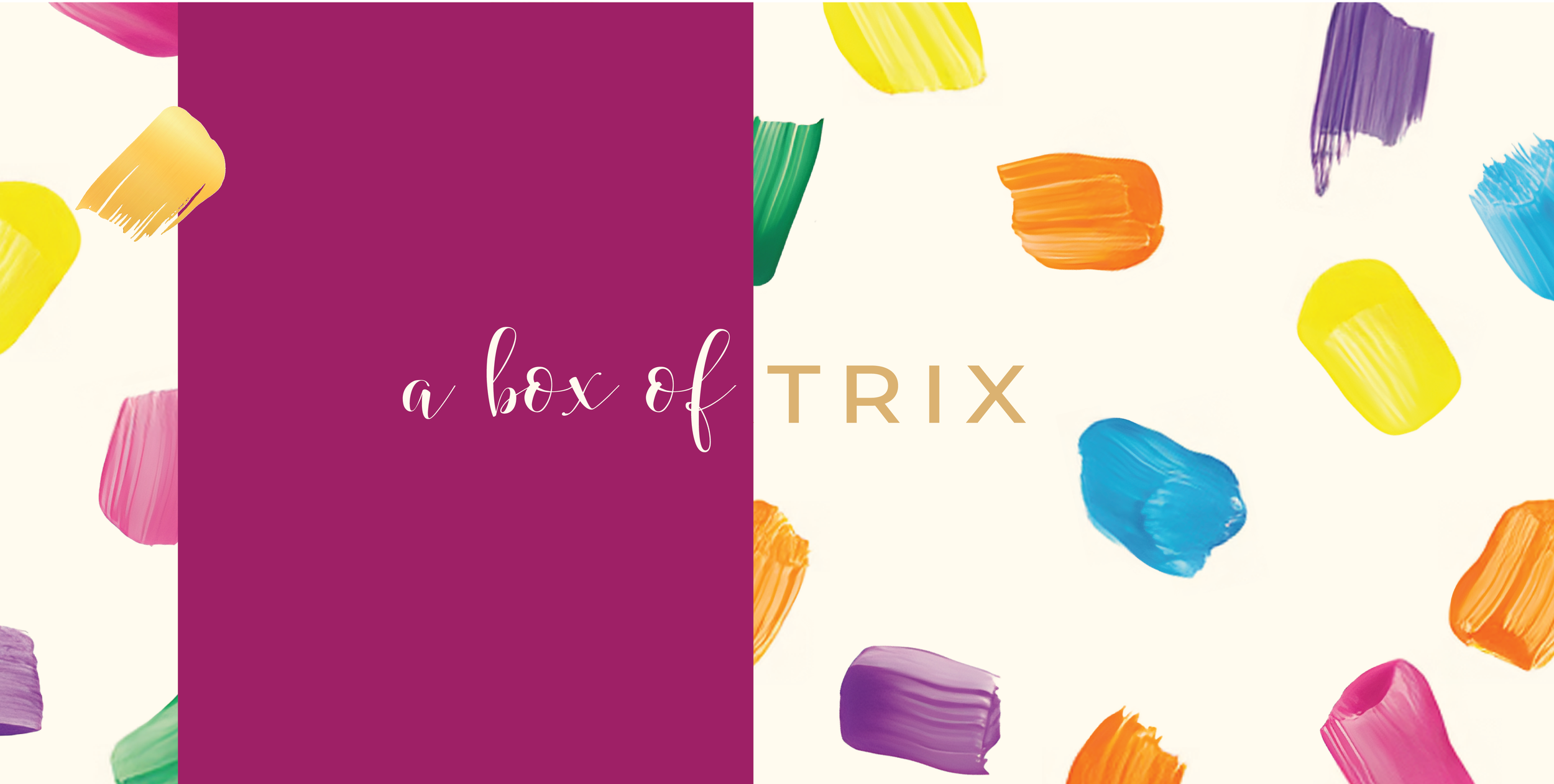 Colorful abstract paint strokes with a purple and beige background, featuring the text 'a box of TRIX' split between the purple section and the beige section. Robert Ranfranz branding, design and packaging.
