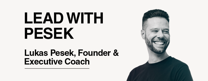 Black and white professional headshot of Lukas Pesek smiling, with bold text "Lead with Pesek" and smaller text "Lukas Pesek, Founder & Executive Coach" next to his image.