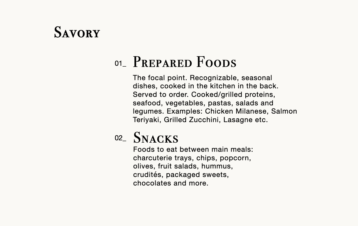 Page from a menu or document titled 'Savory' with sections on 'Prepared Foods' and 'Snacks', describing various dishes and food items. Robert Ranfranz branding, design and retail.