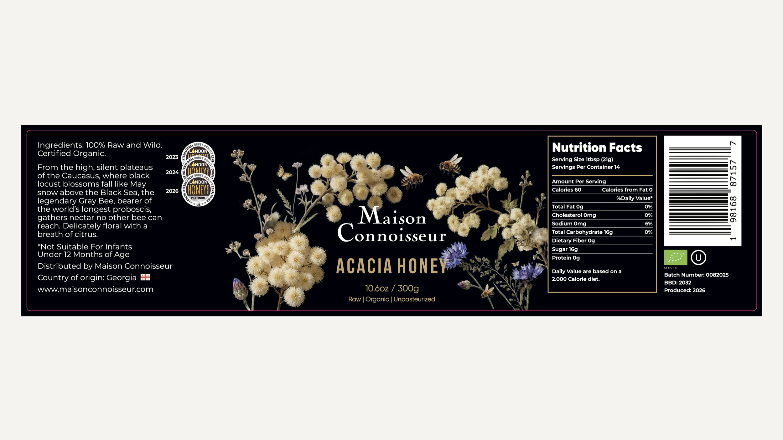 Packaging of Maison Connoisseur Acacia Honey with illustrations of white and purple flowers and bees on a black background, displaying nutrition facts and product details. aison Connoisseur Honey. Robert Ranfranz.
