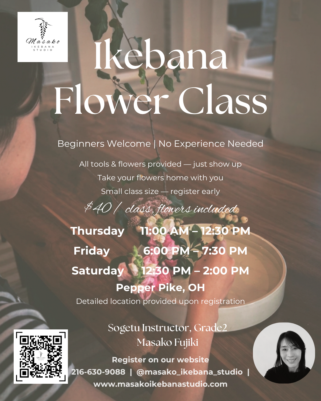 Promotional flyer for Ikebana Flower Class at Masako Ikebana Studio, featuring a woman arranging flowers on a wooden table with a plant in the background. The flyer contains class details, schedule, instructor's photo, and registration information.