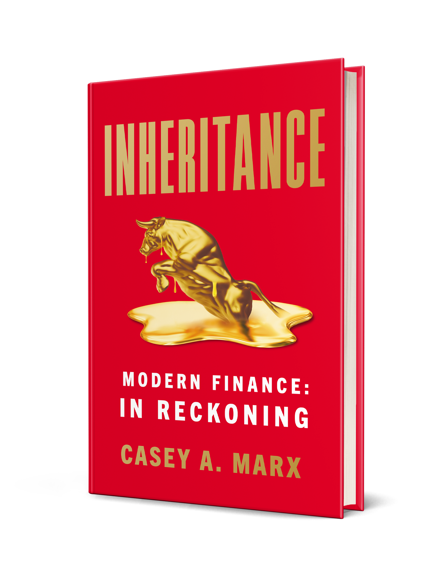 Red book cover titled "Inheritance" with a gold statue of a rearing horse and the subtitle "Modern Finance: In Reckoning" by Casey A. Marx.