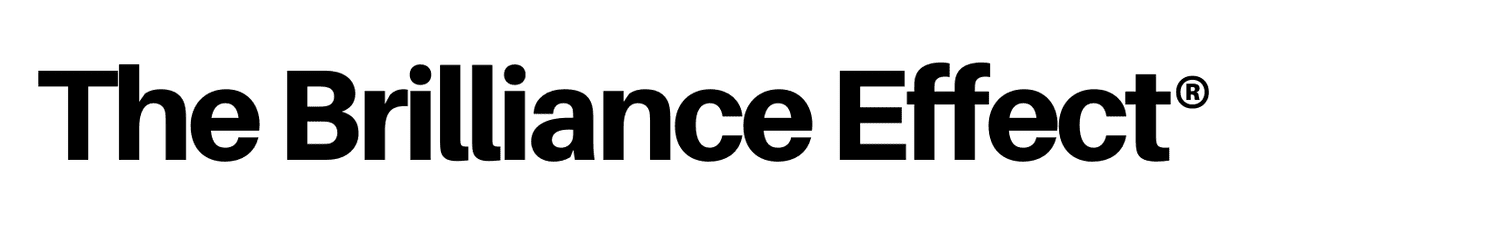 The Brilliance Effect®