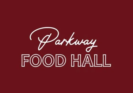 (Past) Parkway Food Hall