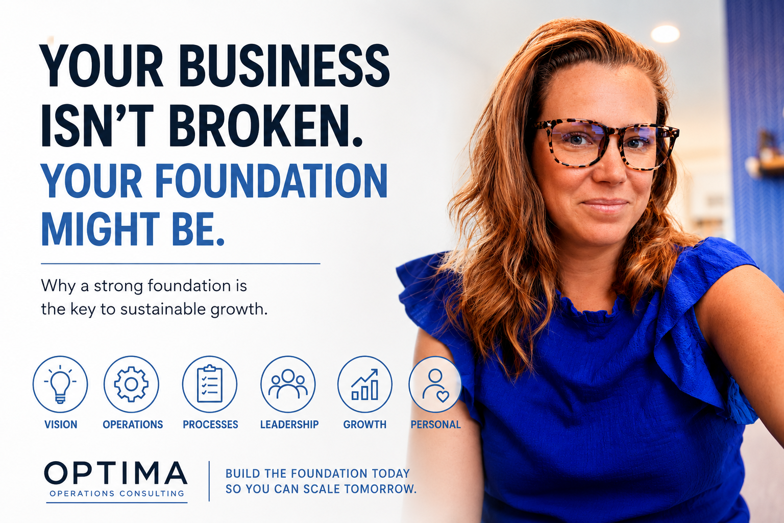 Your Business Isn't Broken. Your Foundation Might Be.