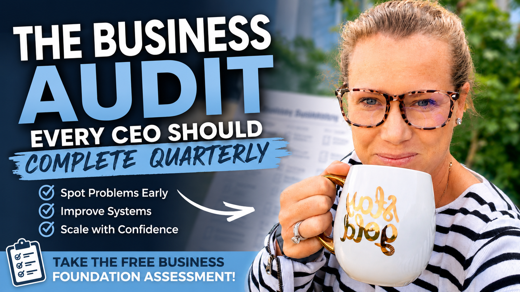 The Quarterly Business Audit Every CEO Should Complete to Scale with Confidence
