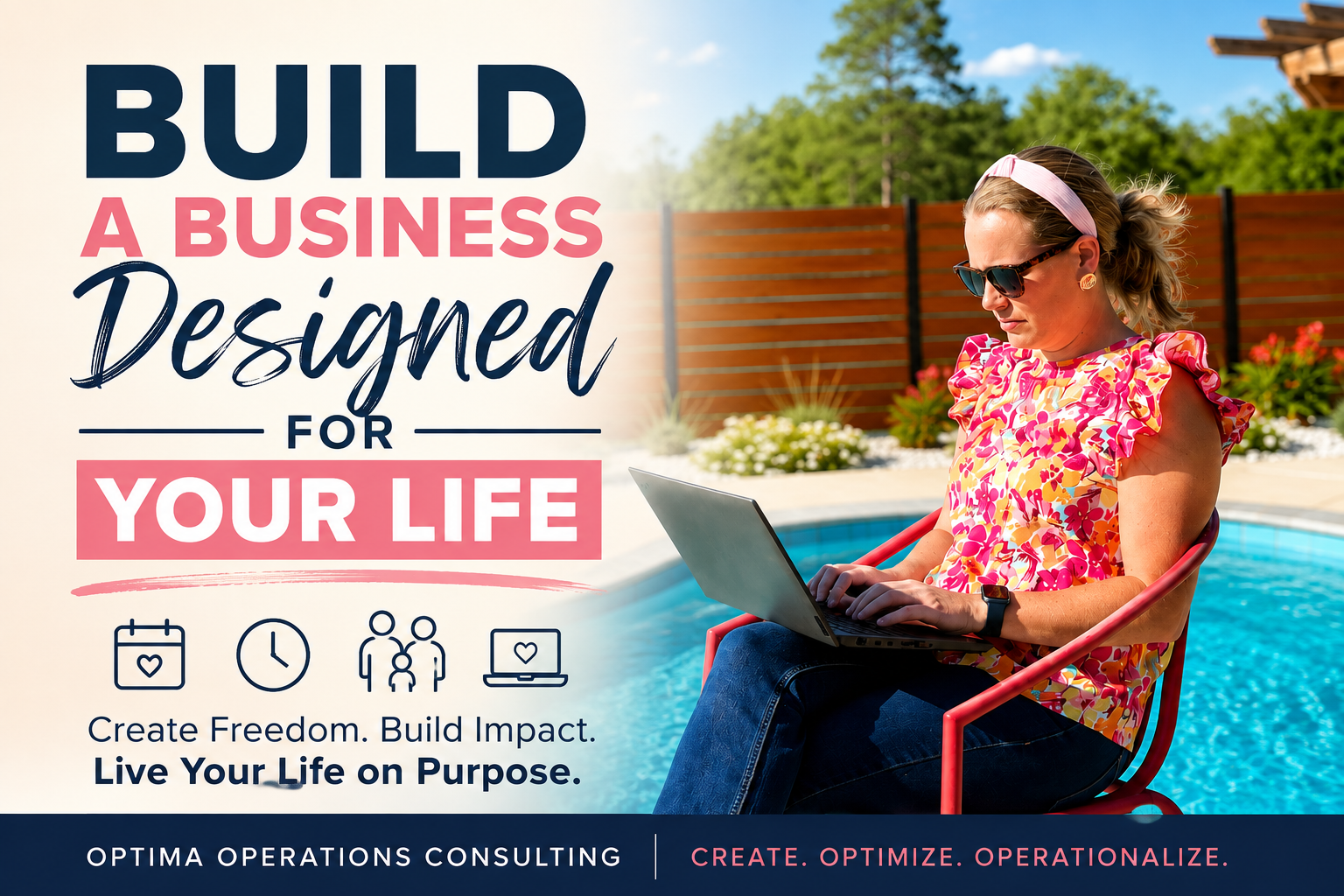 Build a Business Designed for Your Life, Not a Life Built Around Your Business