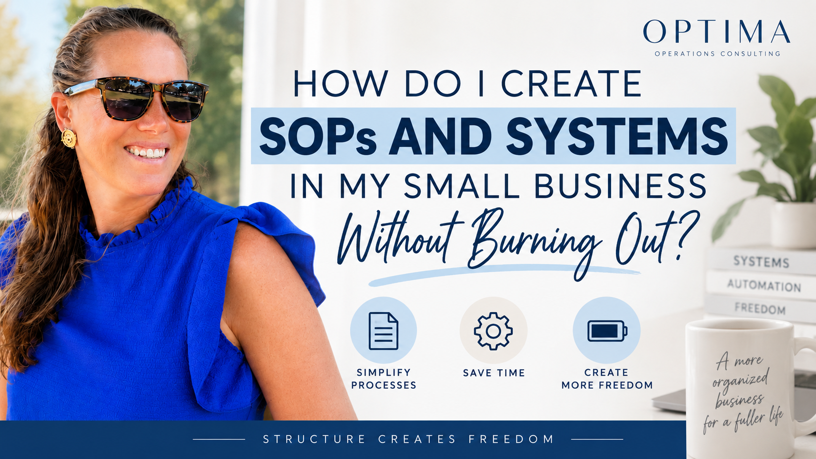 How Do I Create SOPs and Systems in My Small Business Without Burning Out?
