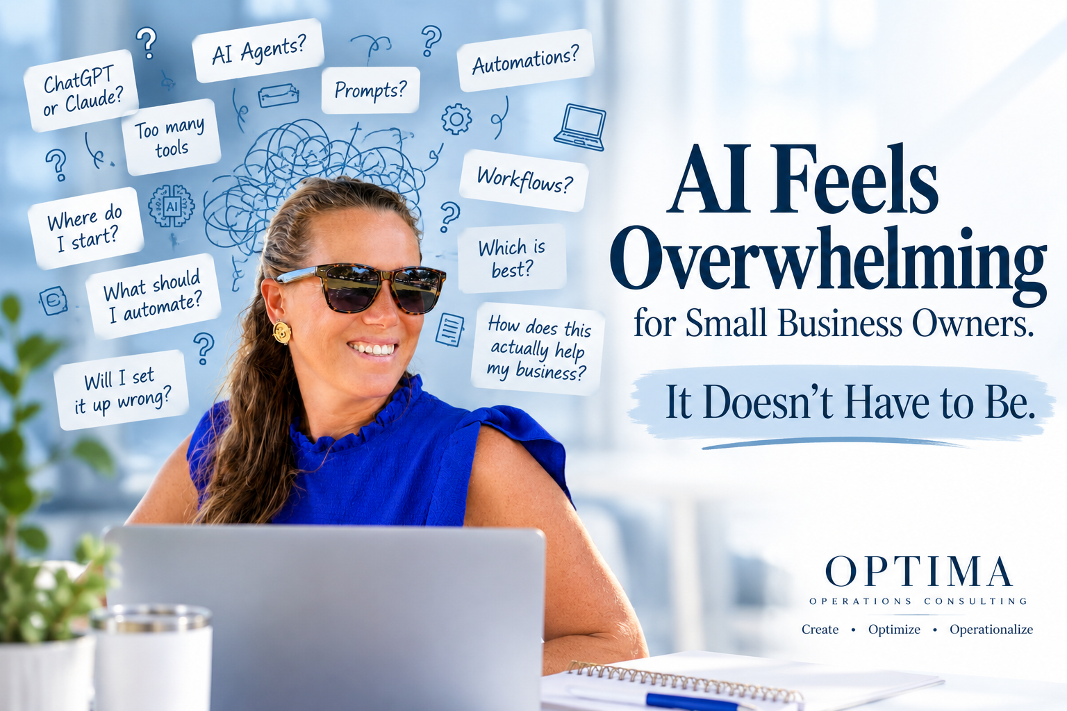 AI Feels Overwhelming for Small Business Owners. It Doesn’t Have to Be.