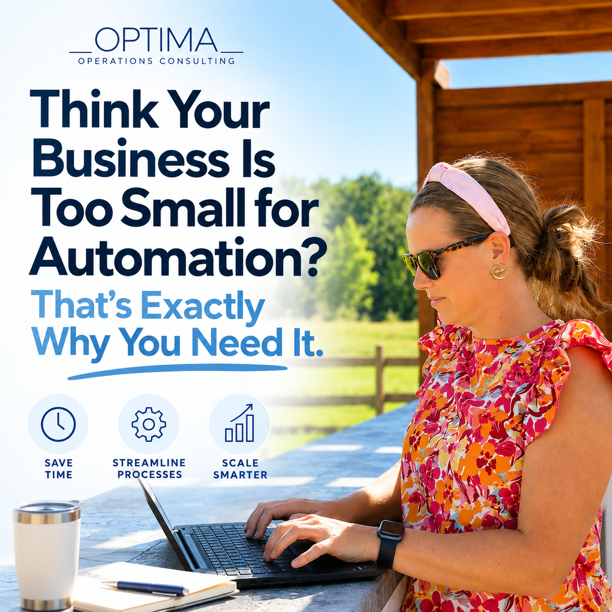 Think Your Business Is Too Small for Automation? That’s Exactly Why You Need It.