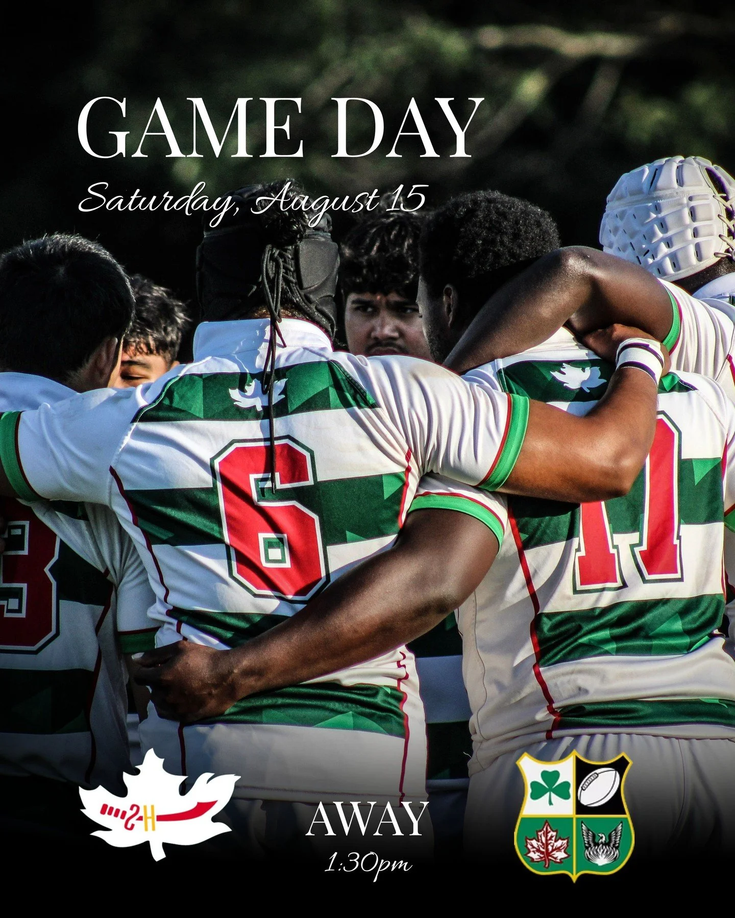 GAME DAY. Saturday, August 15. Away. Kickoff 1:30pm.
Green and White.