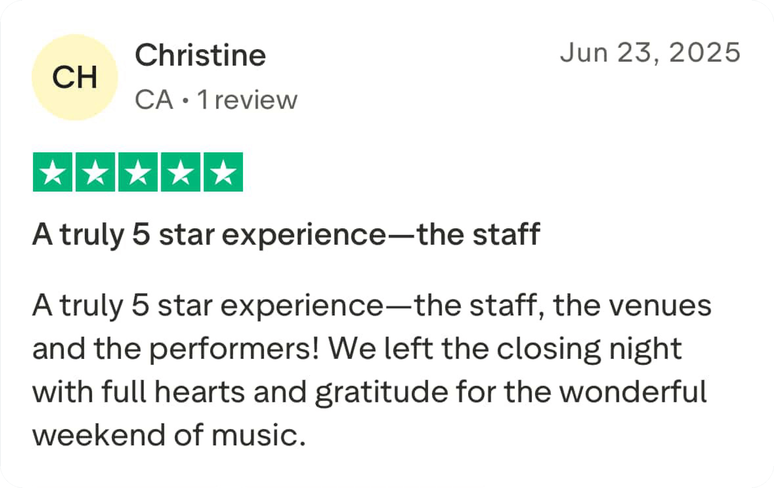 Review for a musical performance, dated June 23, 2025, with a 5-star rating and a positive description about the experience, staff, venues, performers, and weekend of music.