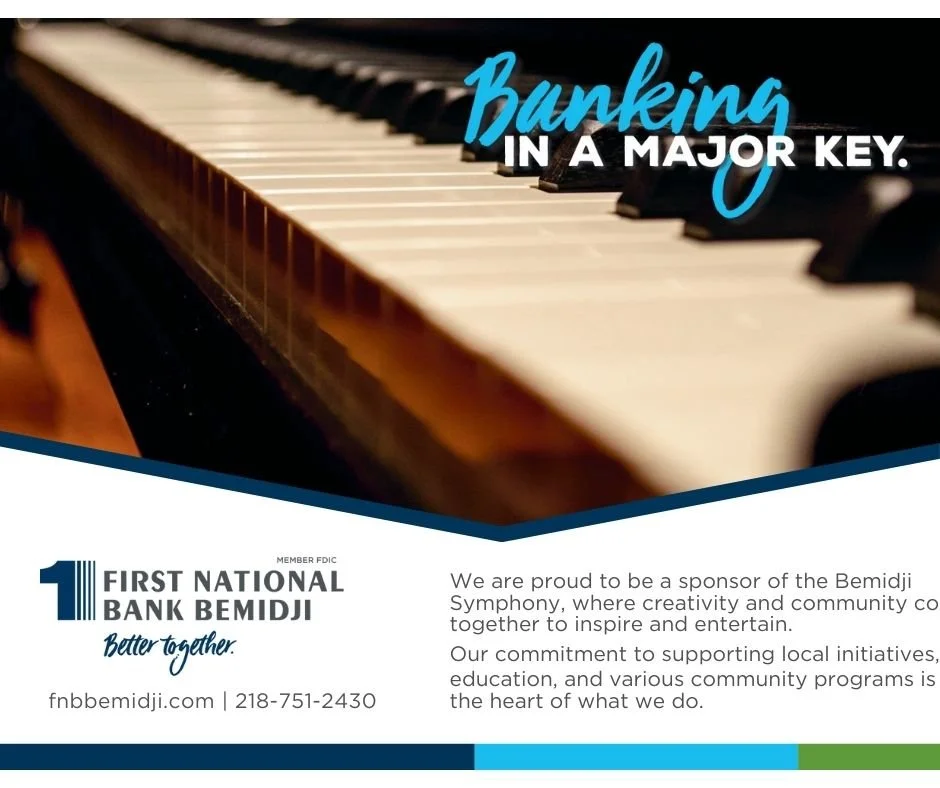 A close-up of a piano keyboard with overlaid text that reads 'Banking in a Major Key.' Below is the logo of First National Bank Bemidji with the slogan 'Better together' and contact information, along with a paragraph describing the bank's sponsorship and community support activities.