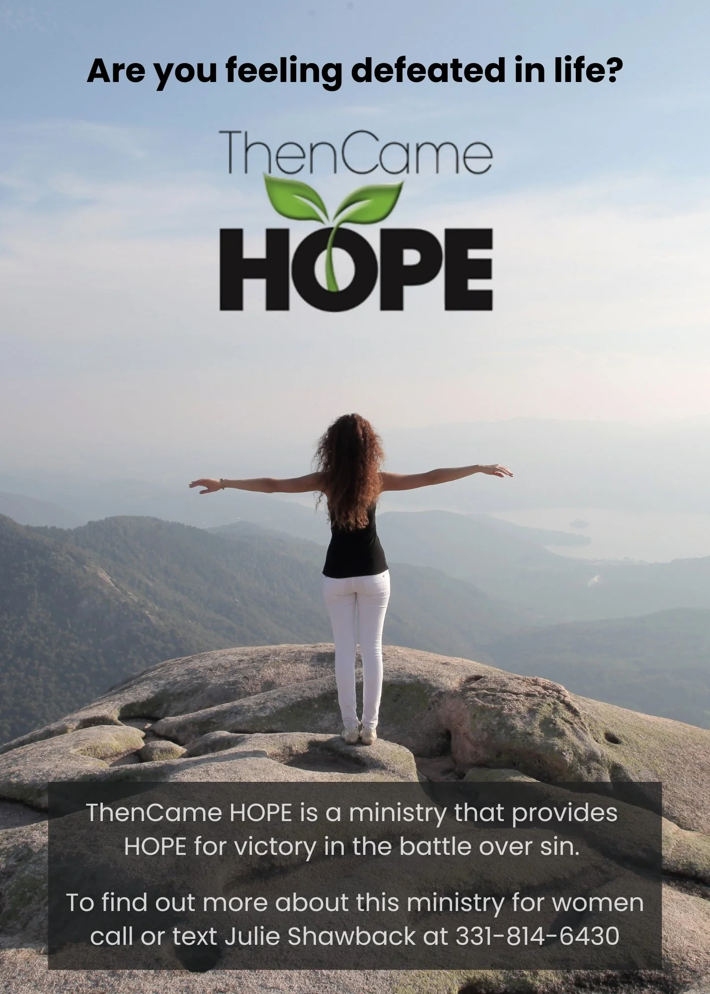 A woman standing on a mountain top with her arms outstretched, overlooking a scenic landscape of mountains and a cloudy sky, with overlapping text promoting ThenCame HOPE ministry for women.