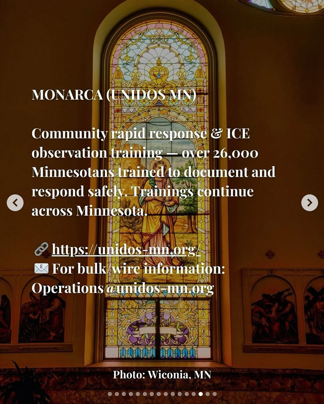 Alt Text:  MONARCA (UNIDOS MN), Community rapid response & ICE observation training - over 26,000 Minnesotans trained to document and respond safely.  Trainings continue across Minnesota.   For bulk wire information, operations@unidos-mn.org