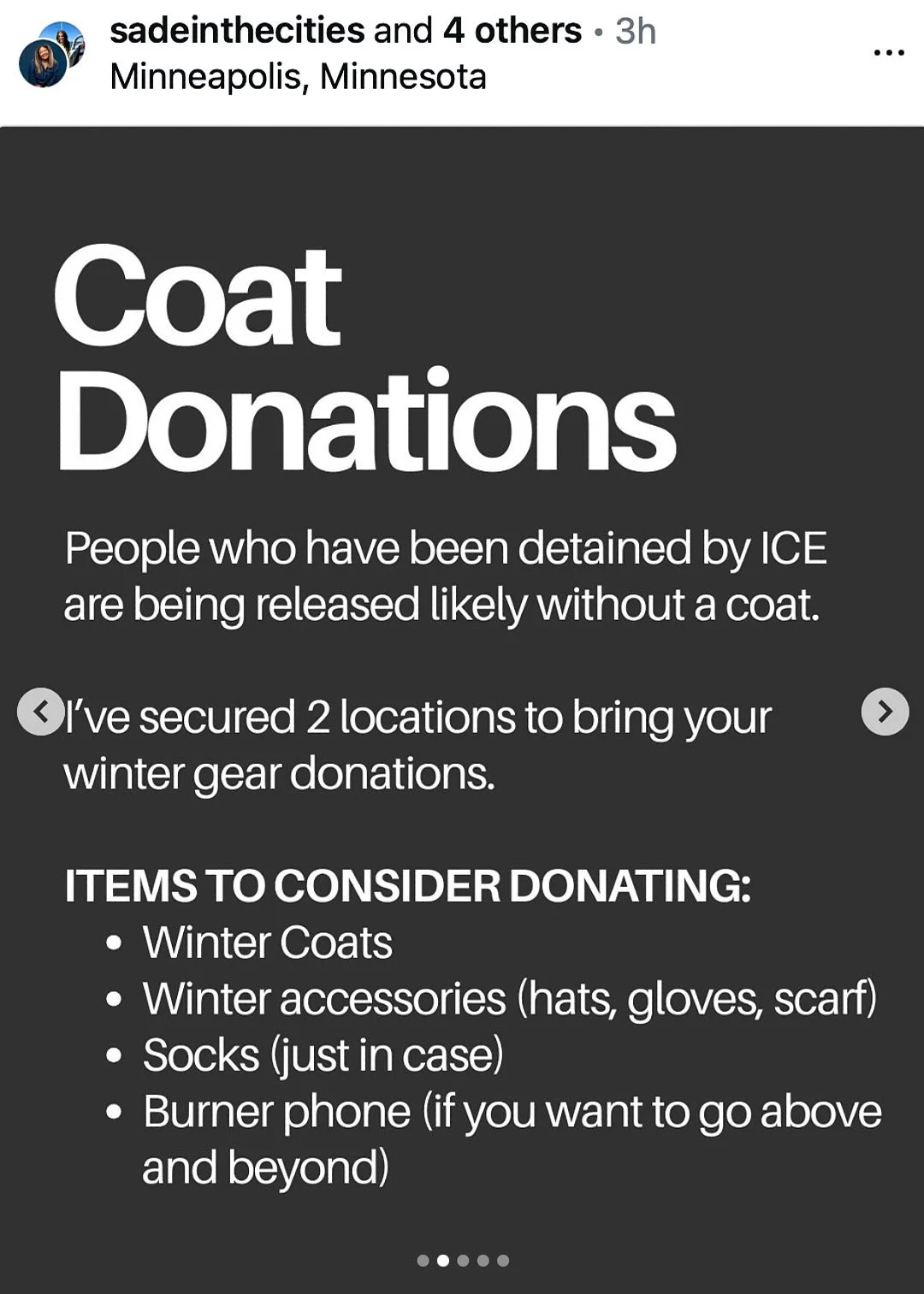 Alt Text: Coat Donations: People who have been detained by ICE are being released likely without a coat.  I've secured 2 locations to bring your winter gear donations.  Items to consider donating:  Winter coats, Winter accessories (hats, gloves, scar