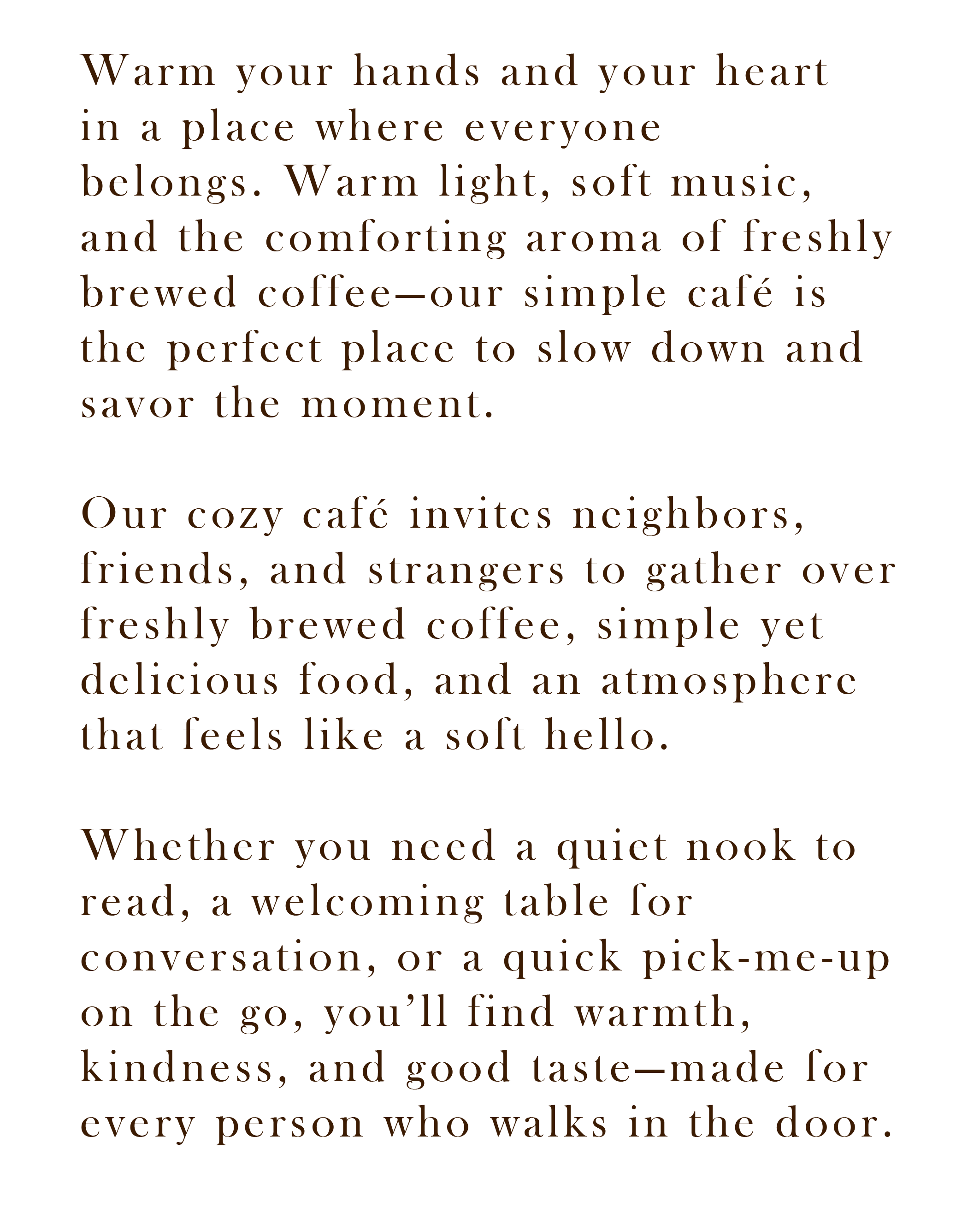 Brown text promoting warmth, community, and a cozy café experience.