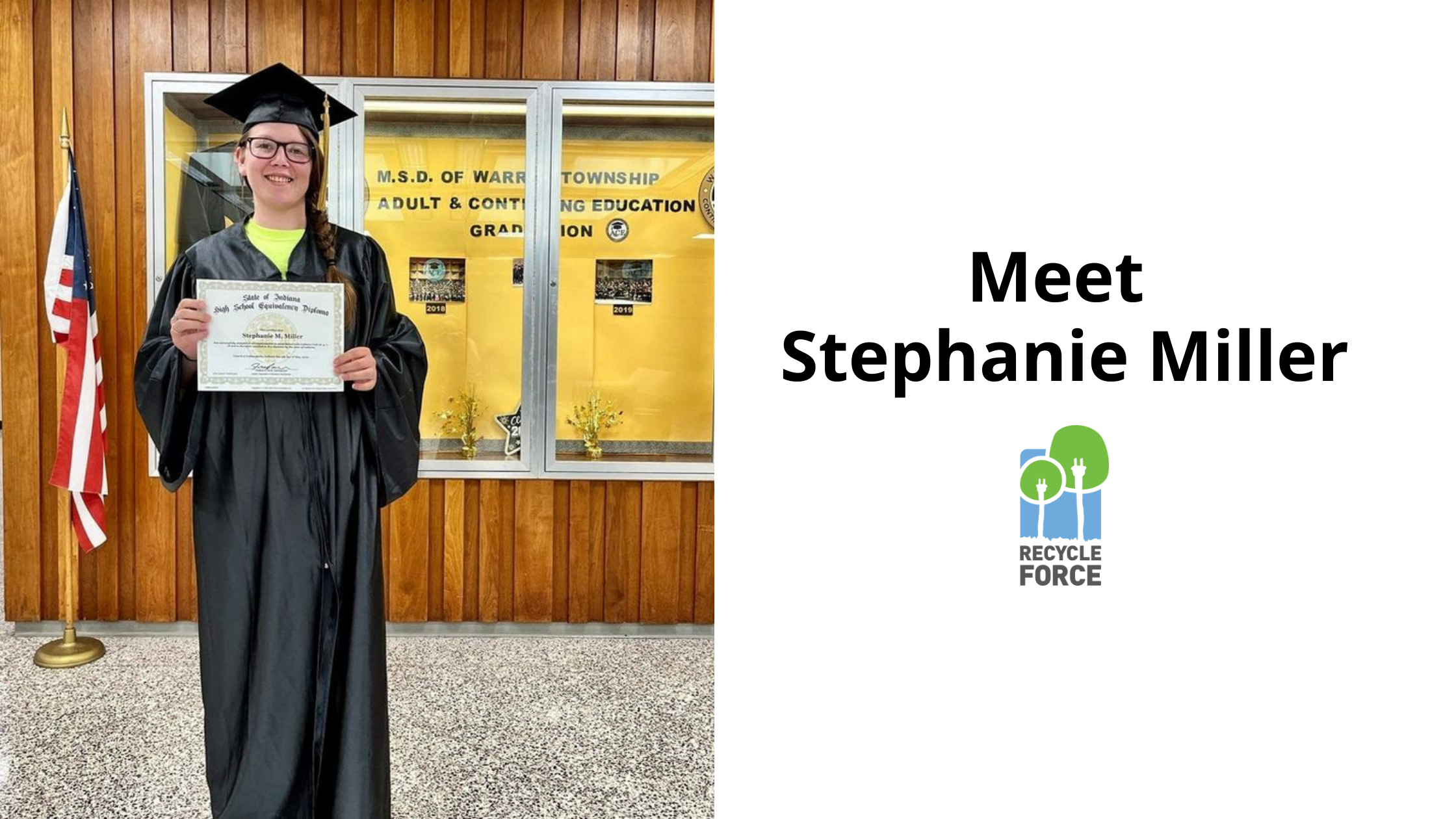 Meet Stephanie Miller, RecycleForce’s First HSE Program Graduate