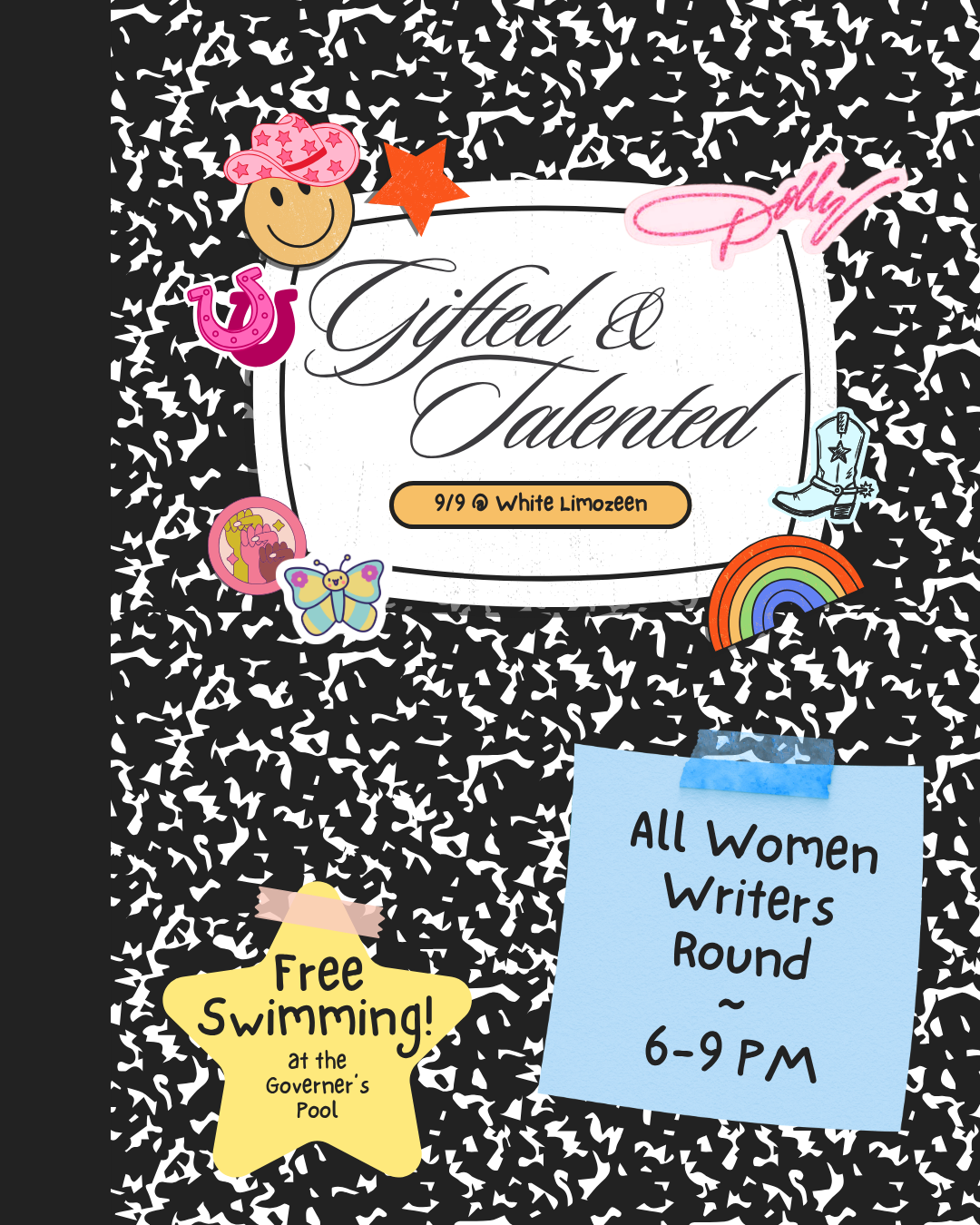 A colorful invitation for an event titled "Gifted & Talented" on September 9 at White Limozeen. The invitation features playful stickers like a smiling face with a pink hat, a horseshoe, a butterfly, a rainbow, and a cowboy boot. It also highlights a "Free Swimming!" activity at the Governor's Pool and an all-women writers round from 6 to 9 PM.