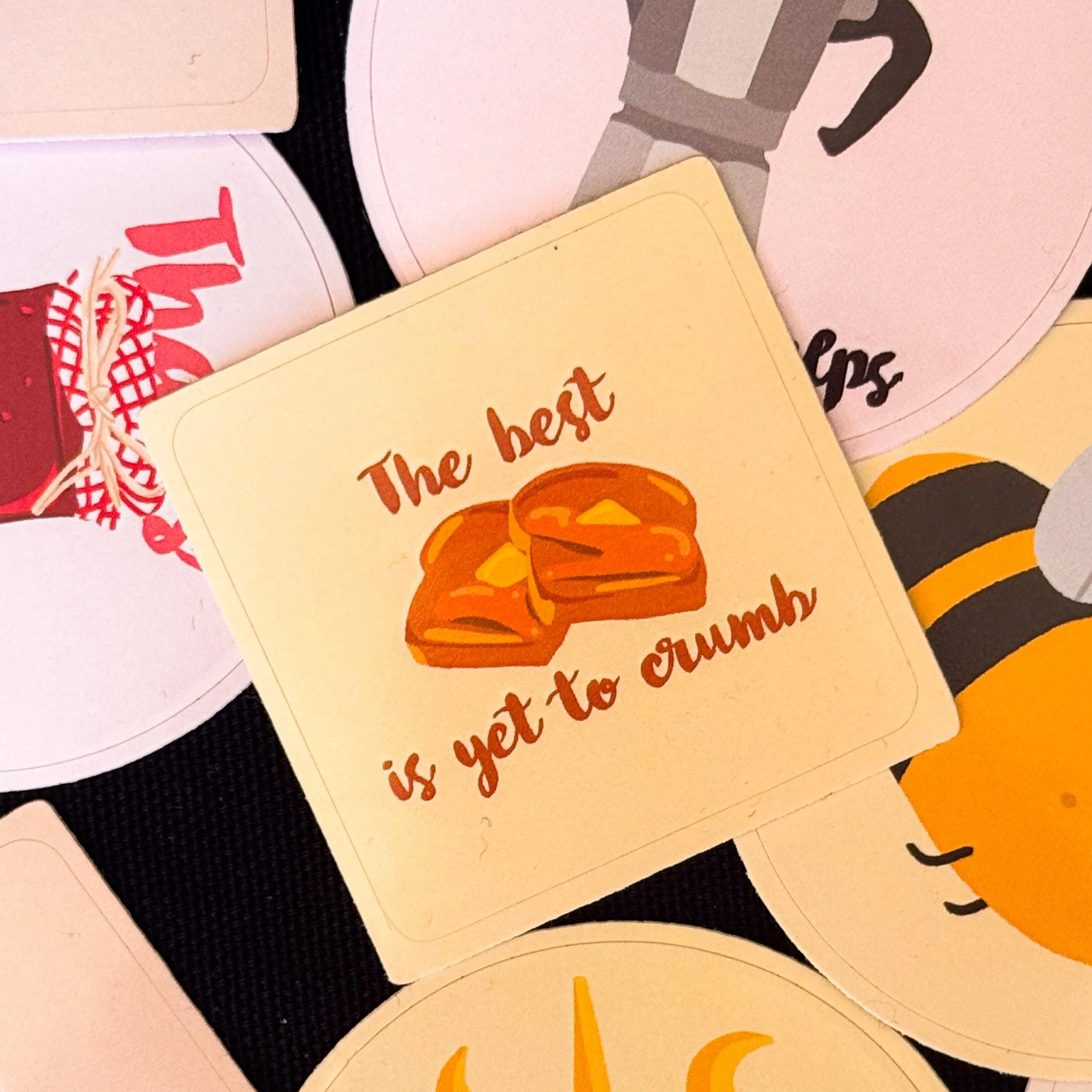 The best is yet to crumb - Sticker