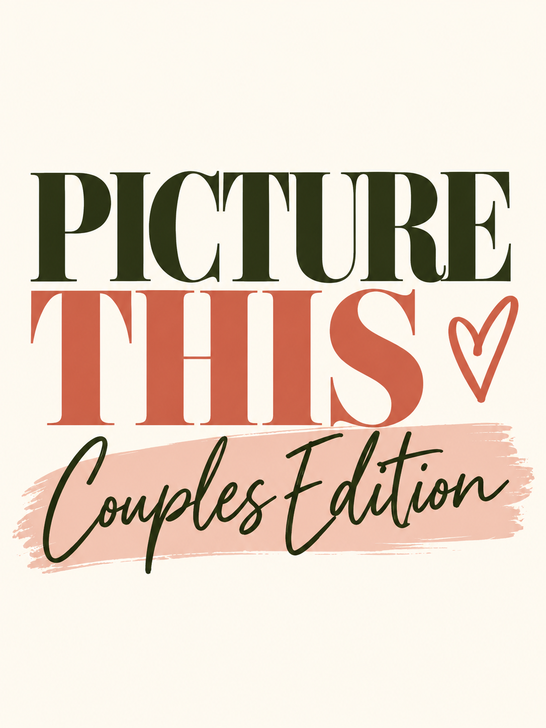 Picture This_ Couples Edition.png