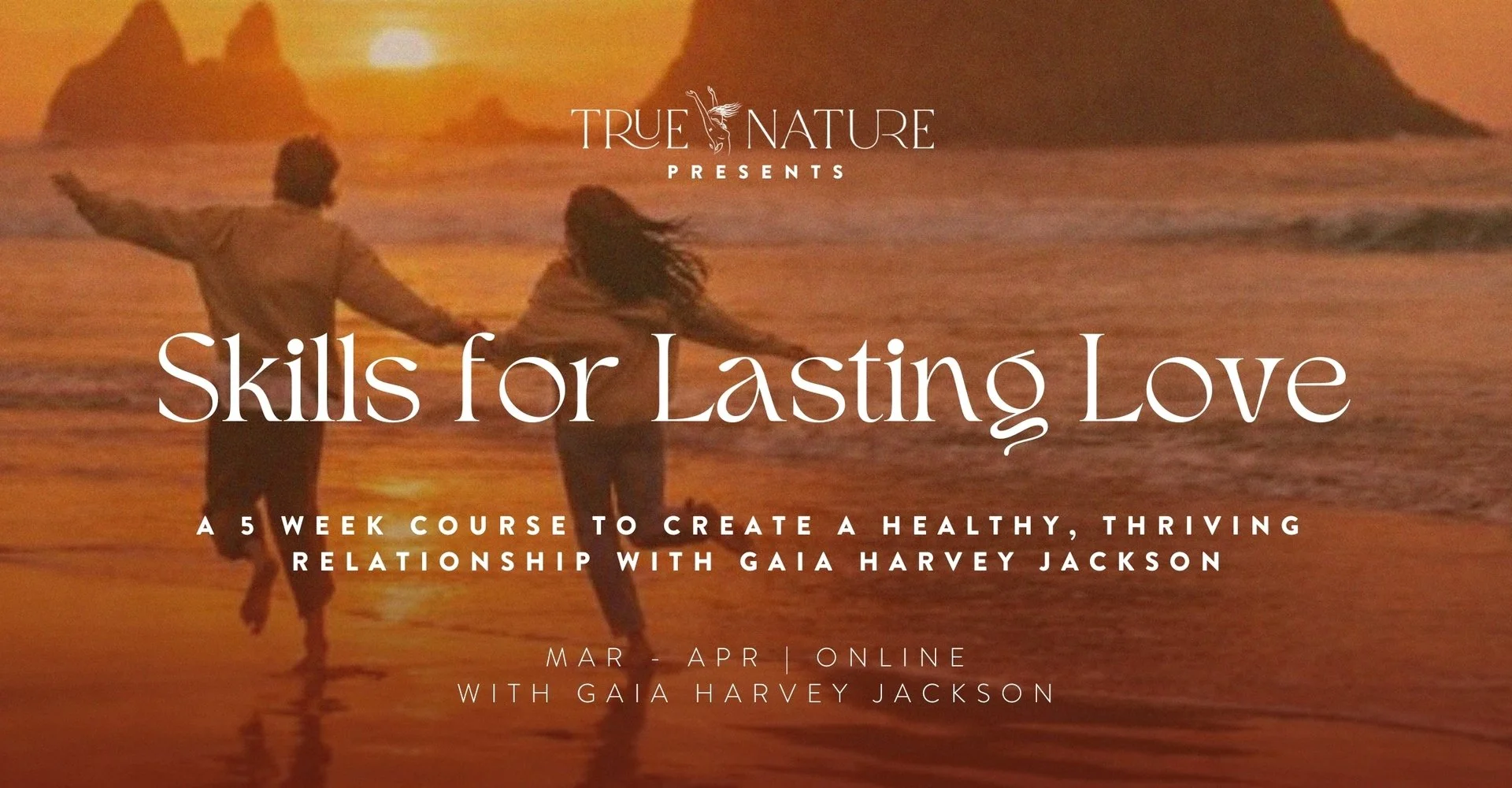 A couple holding hands and dancing on the beach at sunset, promoting a five-week online course called Skills for Lasting Love with Gaia Harvey Jackson.