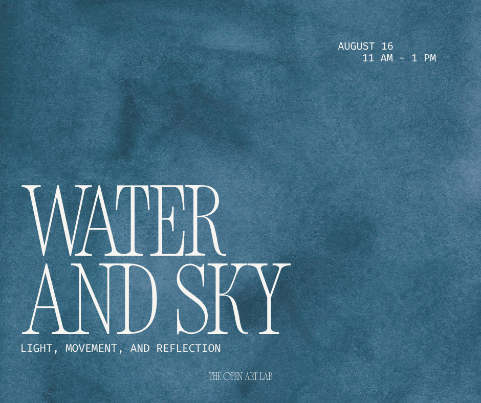 Water &amp; Sky | Painting Light, Movement, and Reflection