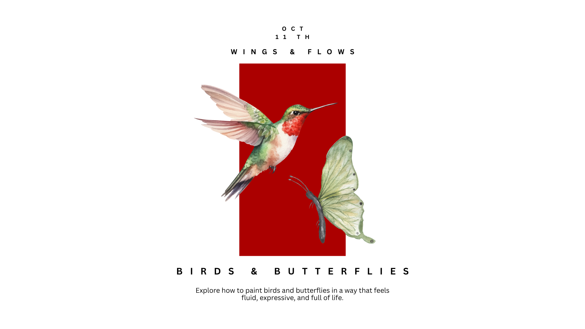 Wings &amp; Flows: Painting Birds and Butterflies