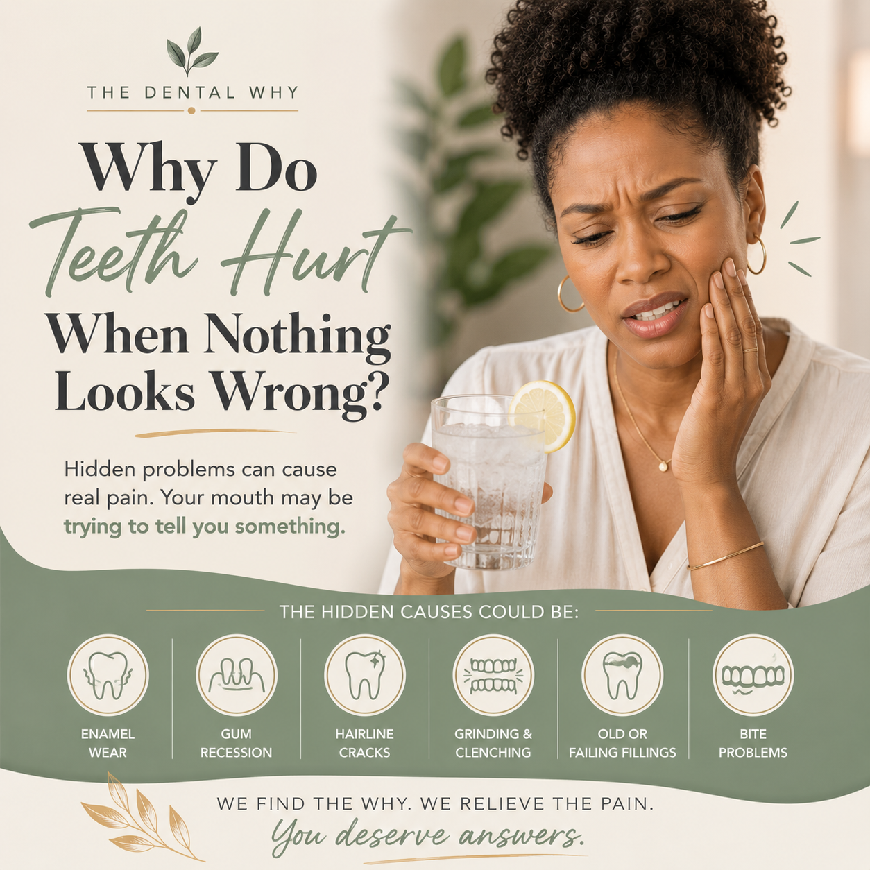 Dental Why’s: Why Do Teeth Hurt When Nothing Looks Wrong?