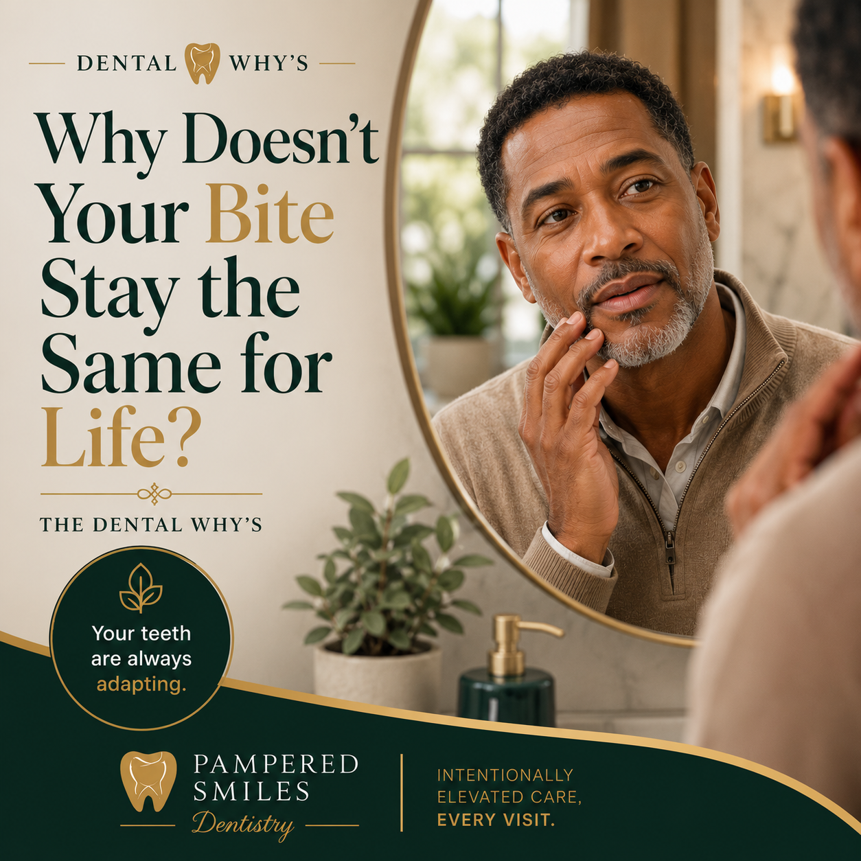 Dental Why's: Why Doesn't Your Bite Stay the Same for Life?