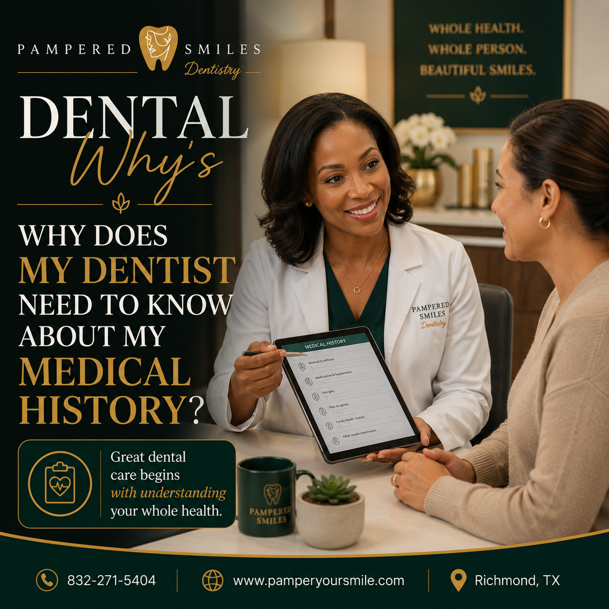Dental Why's: Why Does My Dentist Need to Know About My Medical History?