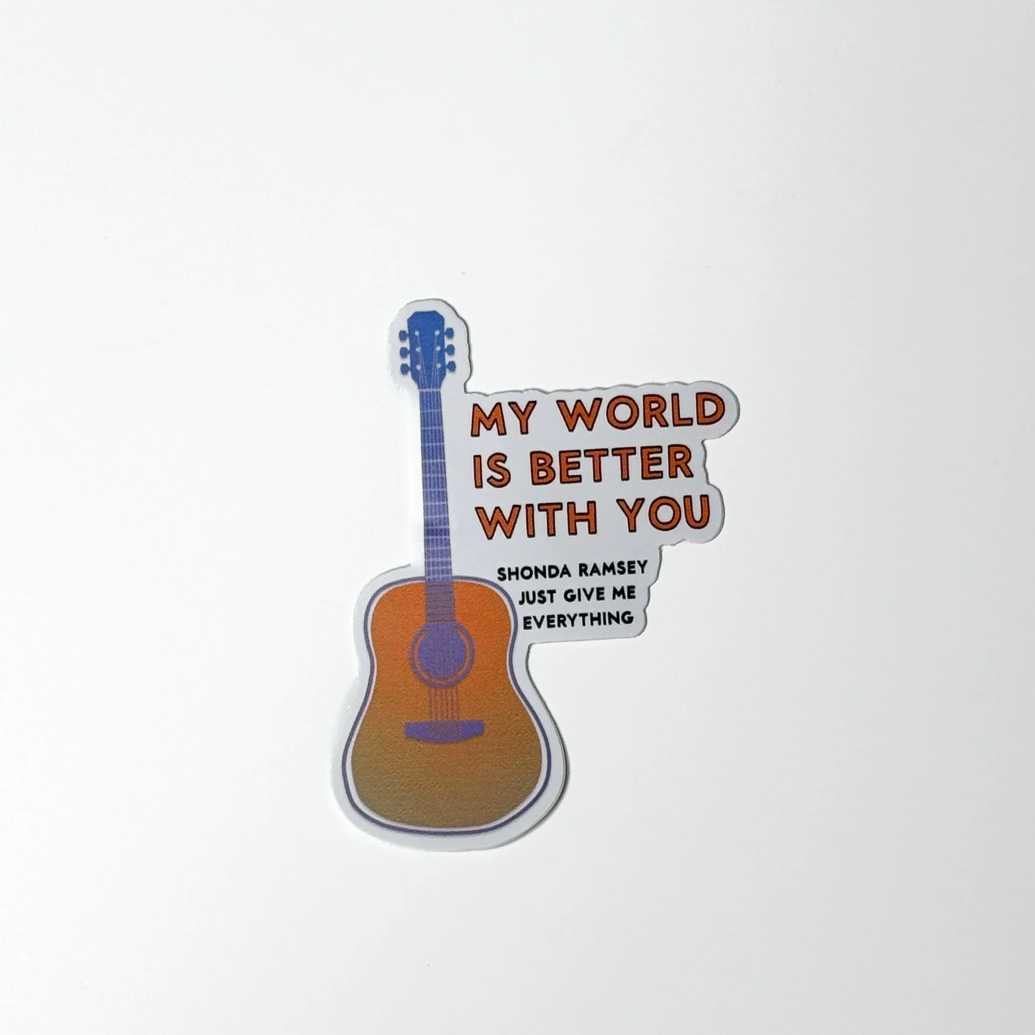 Better with You - Quote Sticker