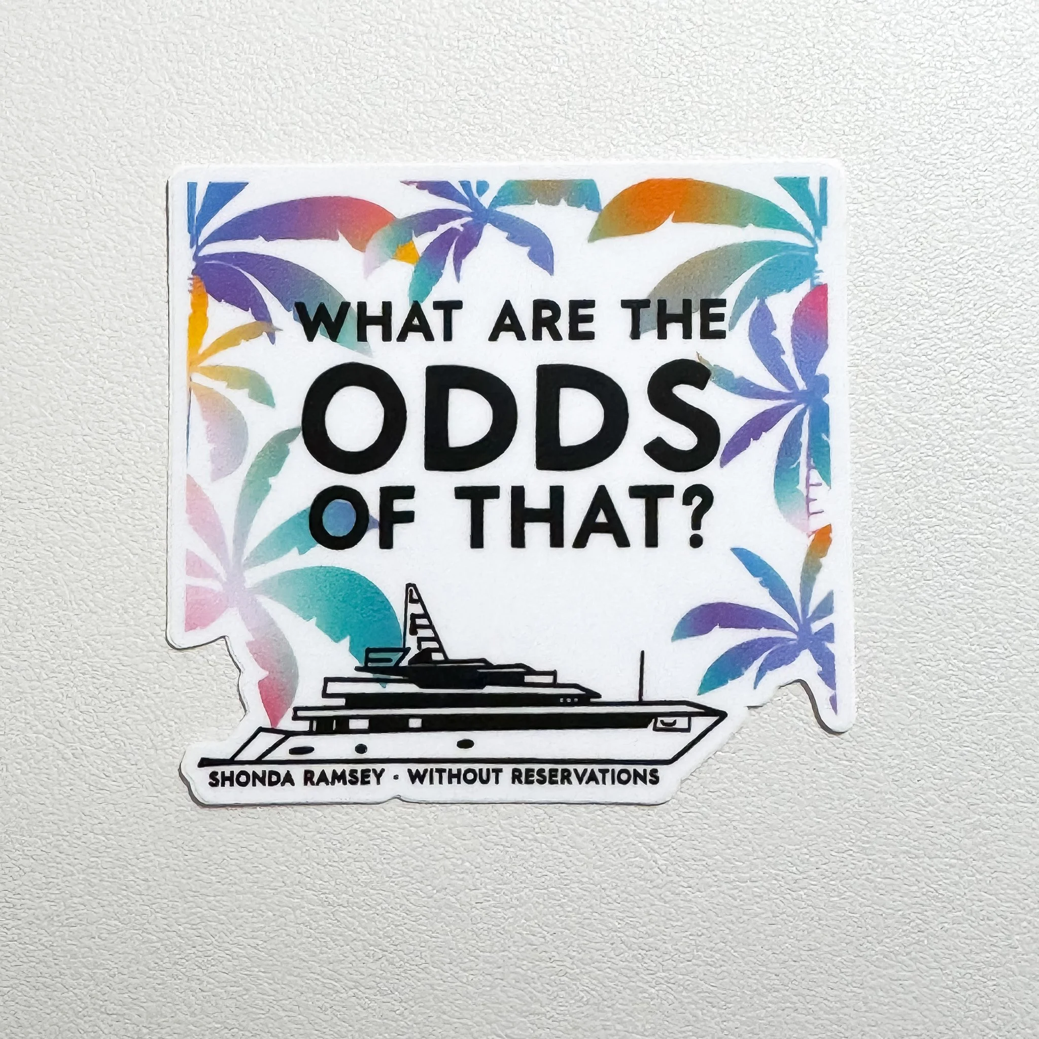 What are the Odds - Quote Sticker