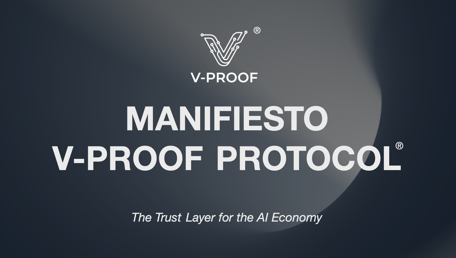 Manifiesto Fundacional V-PROOF PROTOCOL