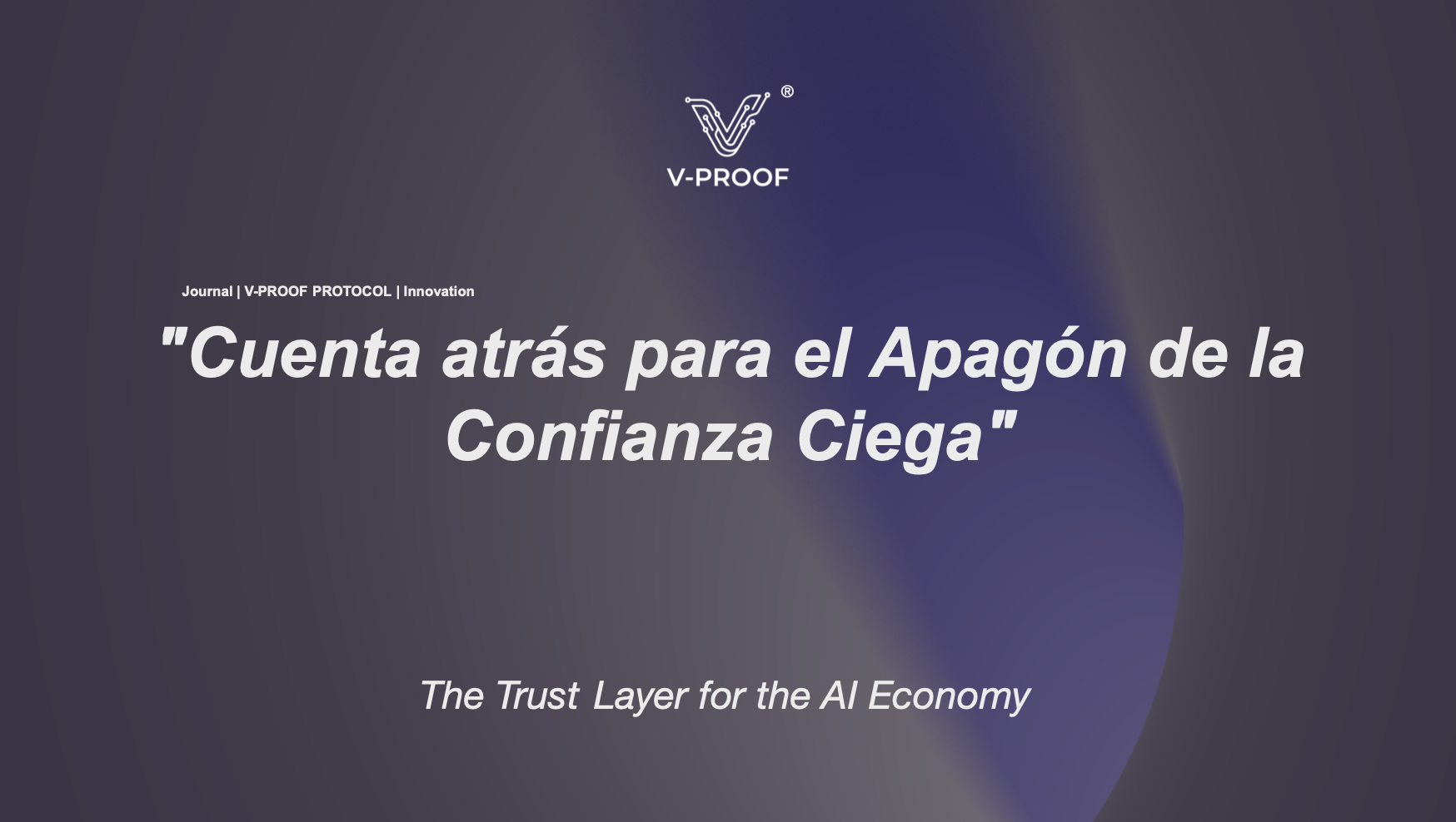 "Cuenta atrás para el Apagón de la Confianza Ciega"