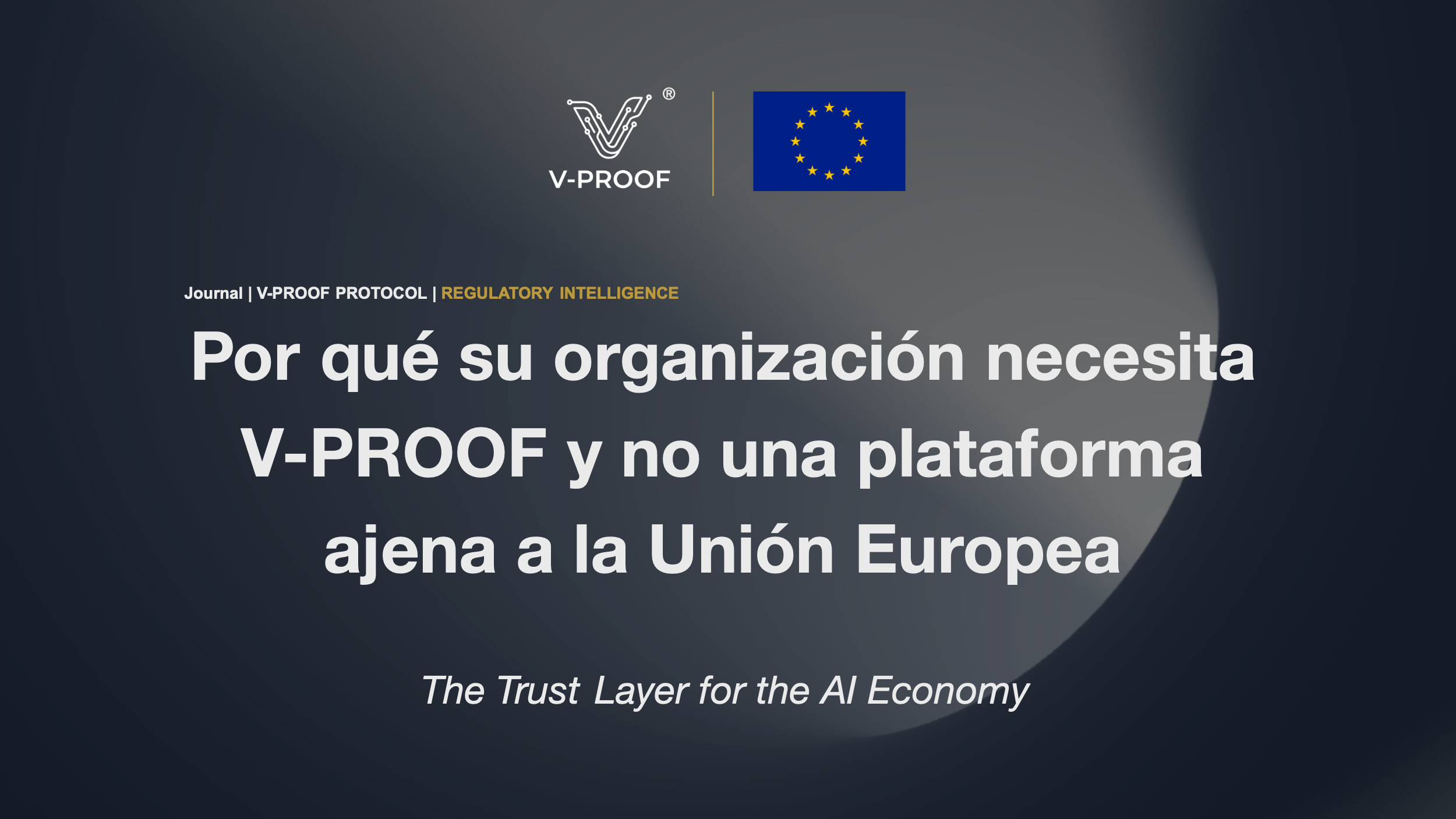 Per què la vostra organització necessita V-PROOF i no una plataforma aliena a la Unió Europea
