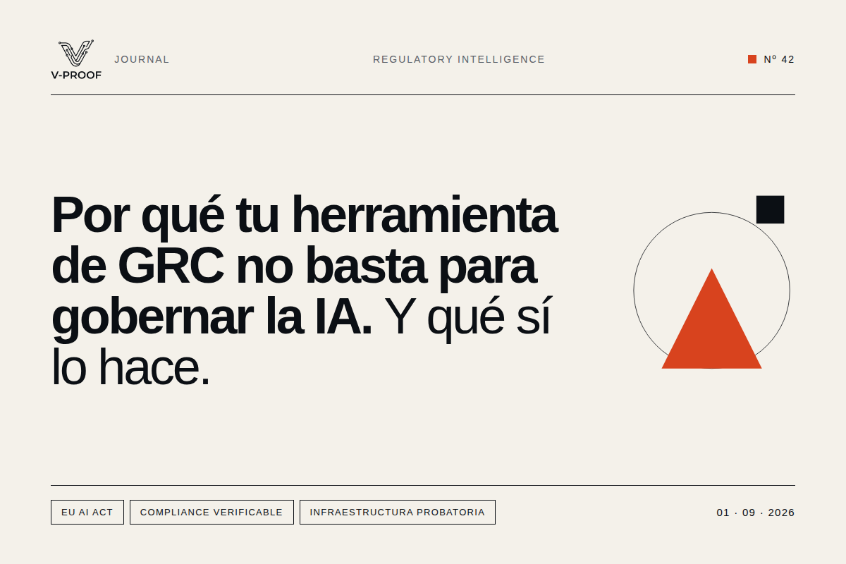 Por qué tu herramienta de GRC no es suficiente para gobernar la IA y qué sí lo es