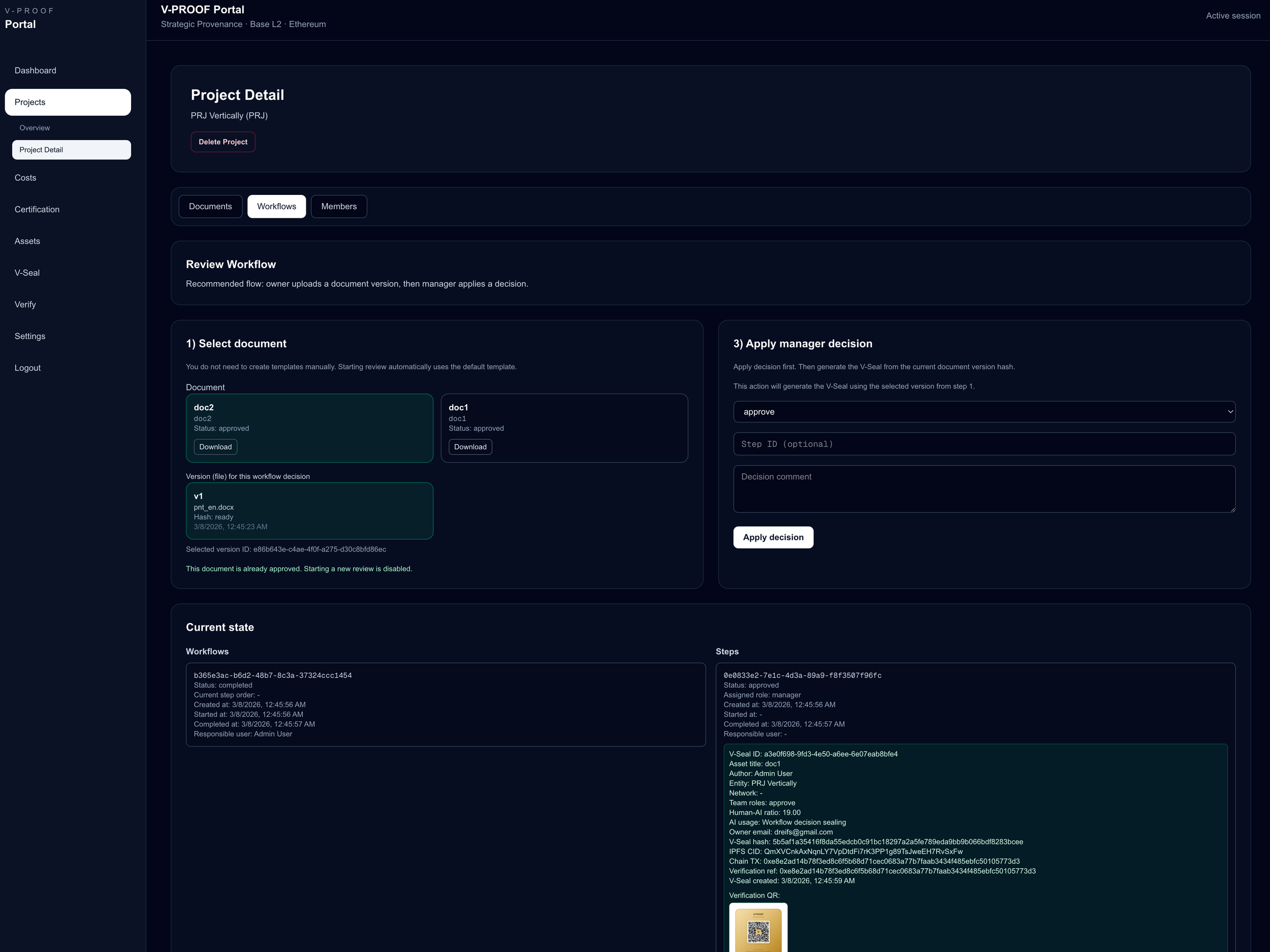 Bildschirm des V-PROOF Details zu einem Projekt mit Optionen für Dokumente, Arbeitsabläufe und Mitglieder anzeigt; Bereich zur Überprüfung des Arbeitsablaufs; Auswahl und Genehmigung von Dokumenten; aktueller Status von Arbeitsabläufen und Schritten; QR-Code zur Verifizierung am unteren Rand.