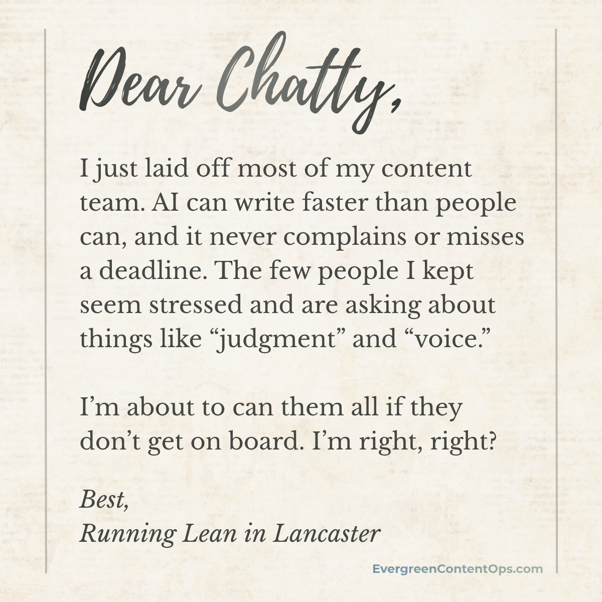 Since AI can write faster than people, I don’t need my team, right?