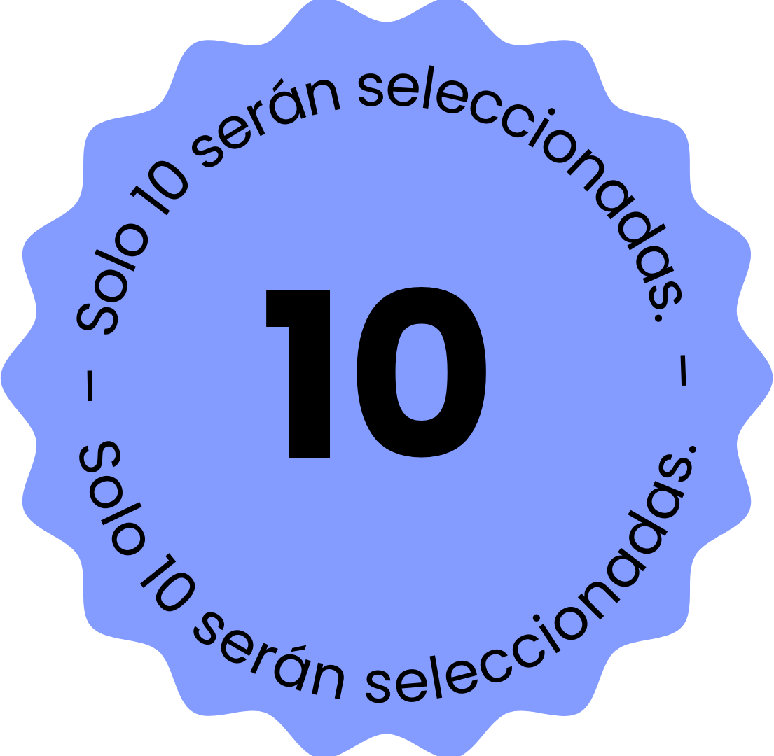 Blue circular badge with wavy edges, displaying the number 10 in large black text and surrounded by black text that reads 'Solo 10 serán seleccionados.'