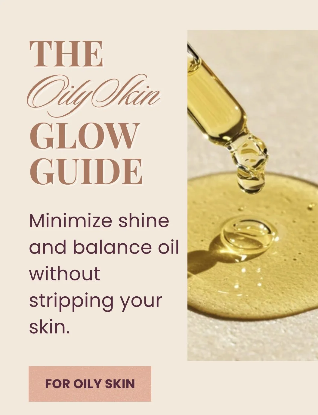 The Oily Skin Glow Guide
