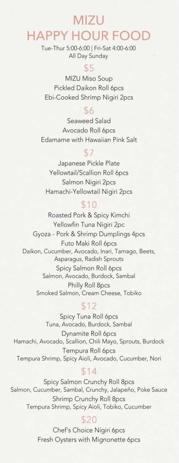 Menu of Japanese food offerings from Mizu, featuring different sushi rolls and sashimi for happy hour, with prices ranging from $5 to $20.